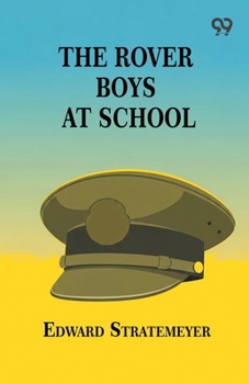 Paperback The Rover Boys At School Book
