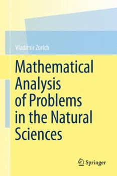Hardcover Mathematical Analysis of Problems in the Natural Sciences Book