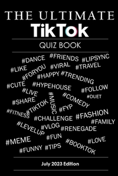 The Ultimate TikTok Quiz Book