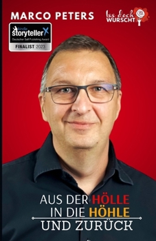 Paperback Aus der Hölle in die Höhle und zurück [German] Book