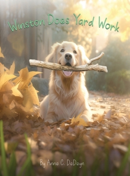 Hardcover Winston Does Yard Work Book