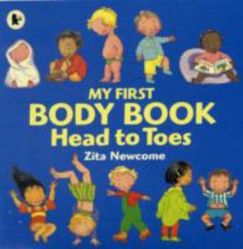 Paperback Head to Toes: My First Body Book. Zita Newcome Book