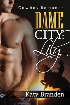 Paperback Cowboy Romance: Dame City: Lily Book