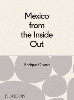 Hardcover Mexico from the Inside Out Book