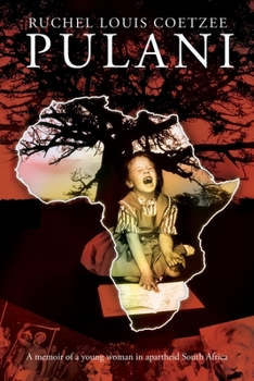 Paperback Pulani: A Memoir of a Young Woman in Apartheid South Africa Book