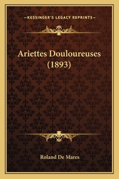 Paperback Ariettes Douloureuses (1893) [French] Book