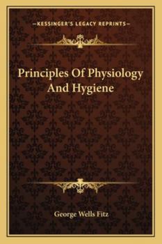 Principles of physiology and hygiene,