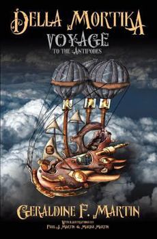 Paperback Della Mortika: Voyage to the Antipodes Book