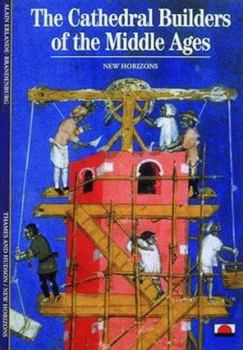 Paperback The Cathedral Builders of the Middle Ages Book