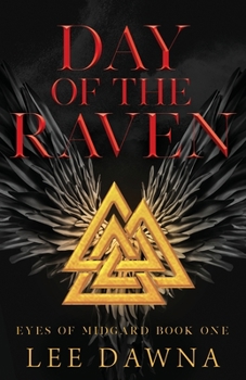 Paperback Day Of The Raven: Eyes of Midgard Book 1 Book