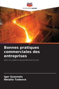 Paperback Bonnes pratiques commerciales des entreprises [French] Book