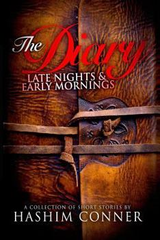 Paperback The Diary: Late Nights & Early Mornings Book