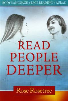 Paperback Read People Deeper: Body Language + Face Reading + Auras Book