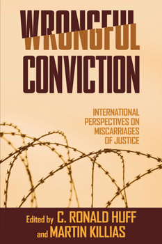 Hardcover Wrongful Conviction: International Perspectives on Miscarriages of Justice Book