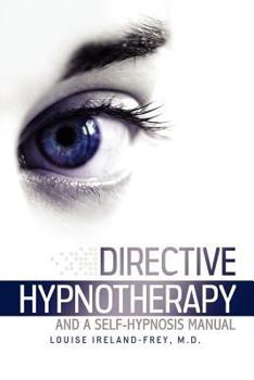 Paperback Directive Hypnotherapy and a Self-Hypnosis Manual Book