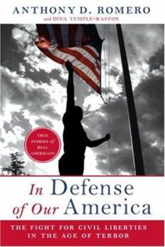 Hardcover In Defense of Our America: The Fight for Civil Liberties in the Age of Terror Book