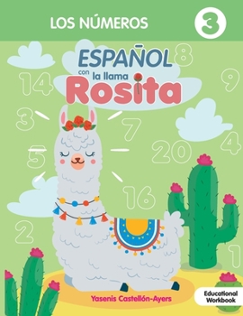 Paperback Espanol con la llama Rosita Los Numeros [Spanish] Book