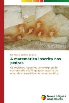 Paperback A matemática inscrita nas pedras [Portuguese] Book