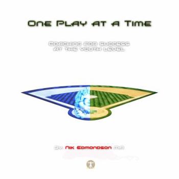 Paperback One Play at a Time: How to Develop Youth Baseball Players and Become a Better Coach Book