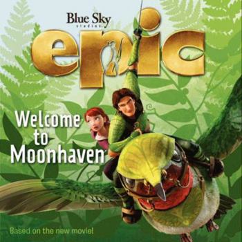 Paperback Epic: Welcome to Moonhaven Book