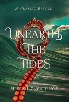 Unearth the Tides - Book  of the A Classic Retold