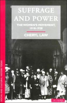 Paperback Suffrage and Power: The Women's Movement 1918-1928 Book