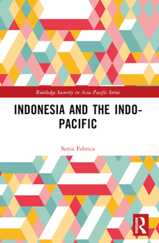 Paperback Indonesia and the Indo-Pacific Book