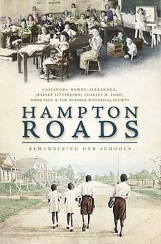 Paperback Hampton Roads:: Remembering Our Schools Book