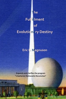 Paperback The Fulfillment of Evolutionary Destiny Book