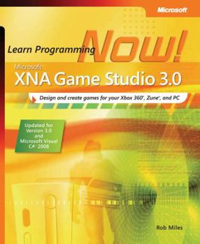 Paperback Microsoft XNA Game Studio 3.0: Learn Programming Now! Book