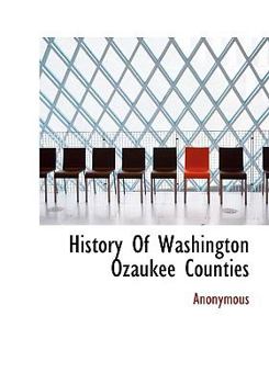 Paperback History of Washington Ozaukee Counties Book