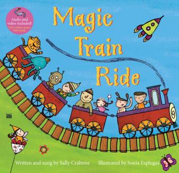 Paperback Magic Train Ride [with CD (Audio)] [With CD (Audio)] Book