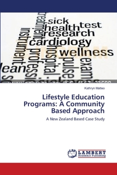 Paperback Lifestyle Education Programs: A Community Based Approach Book