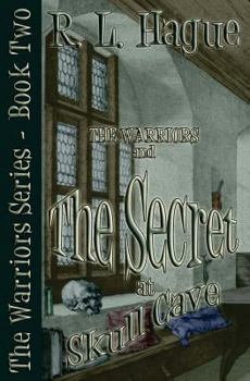 Paperback The Warriors and the Secret at Skull Cave Book