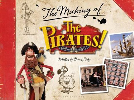 Paperback The Pirates! Band of Misfits: The Making of the Sony/Aardman Movie Book