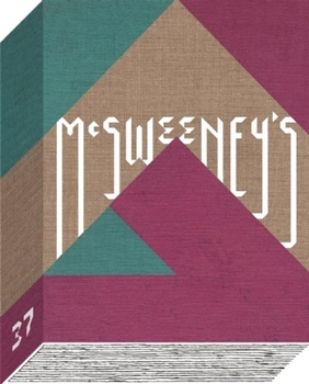 Hardcover McSweeney's Issue 37 (McSweeney's Quarterly Concern) Book