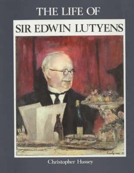 Hardcover The Life of Sir Edwin Lutyens Book