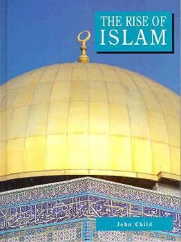 Hardcover The Rise of Islam Book