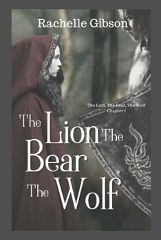 Paperback The Lion, The Bear, The Wolf Book