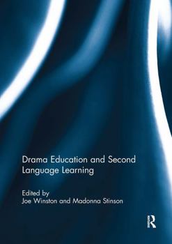Paperback Drama Education and Second Language Learning Book