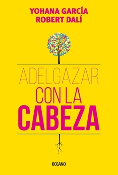 Paperback Adelgazar Con La Cabeza [Spanish] Book