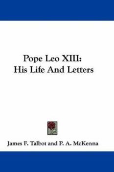 Paperback Pope Leo XIII: His Life And Letters Book