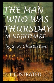 The Man Who Was Thursday: a Nightmare