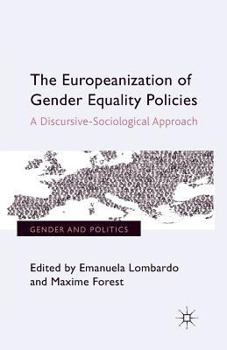 Paperback The Europeanization of Gender Equality Policies: A Discursive-Sociological Approach Book