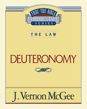 Deuteronomy - Book #9 of the Thru the Bible