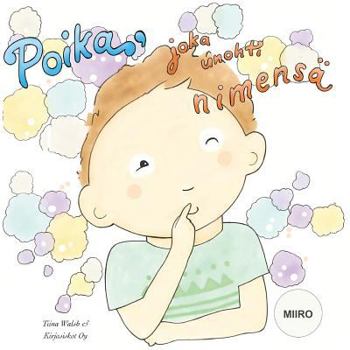 Paperback Poika, joka unohti nimensä MIIRO [Finnish] Book