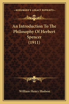 Paperback An Introduction To The Philosophy Of Herbert Spencer (1911) Book