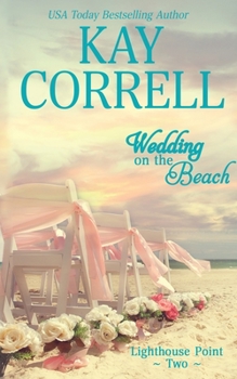 Wedding on the Beach - Book #2 of the Lighthouse Point