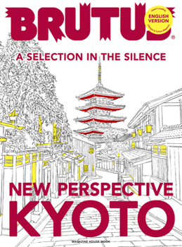 Hardcover Brutus English Version New Perspective Kyoto: Magazine House Mook Book