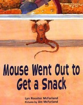 Hardcover Mouse Went Out to Get a Snack Book